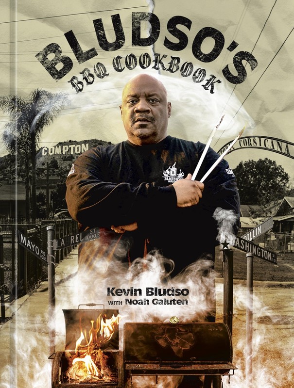 Bludso’s BBQ Cookbook: A Family Affair in Smoke and Soul, Bludso, Kevin, Excelle