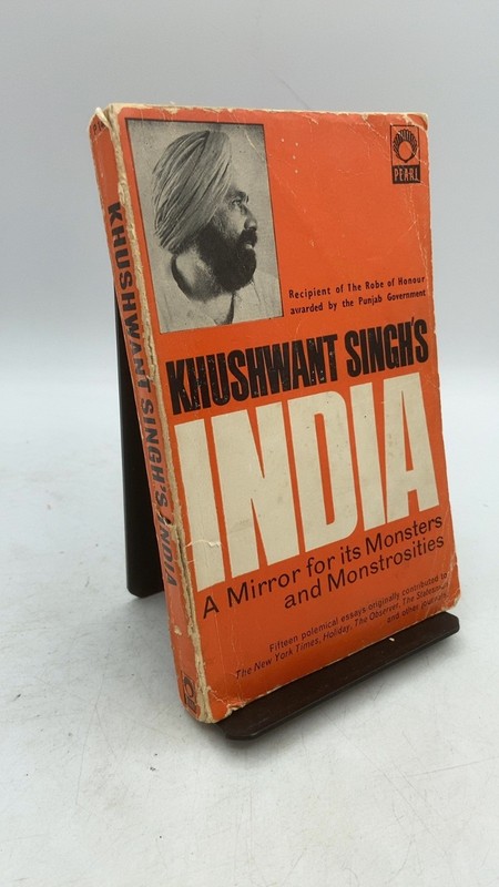 Khushwant Singh’s India: A Mirror for its Monsters and Monstrosities Edited b…