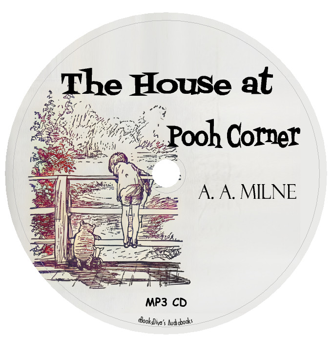 The House at Pooh Corner A. A. Milne Winnie the Pooh Audiobook in 1 MP3 Audio CD