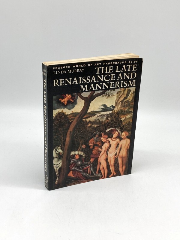 The Late Renaissance and Mannerism