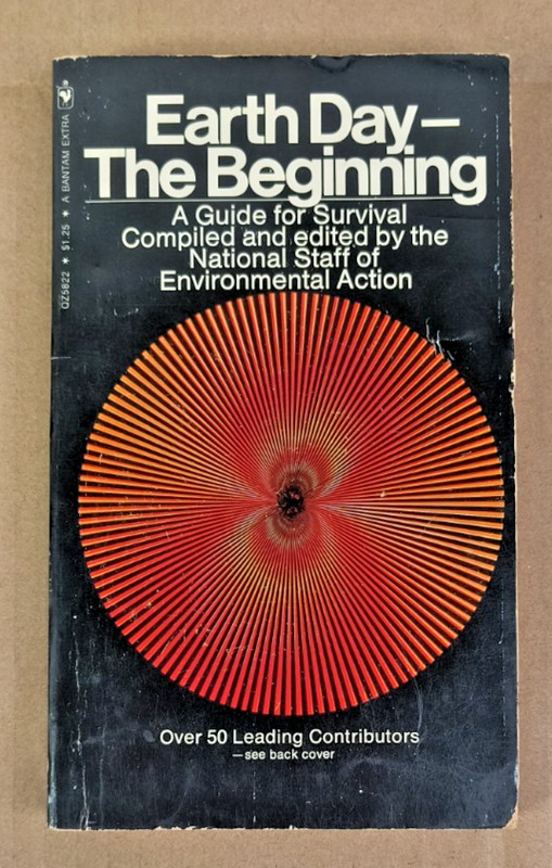 Multiple Contributors, Earth Day-The Beginning, Paperback 1970