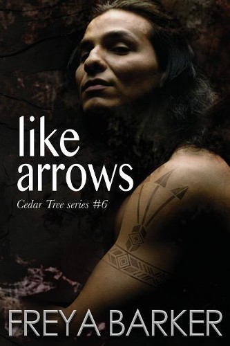 Freya Barker Like Arrows (Paperback) Cedar Tree (UK IMPORT)