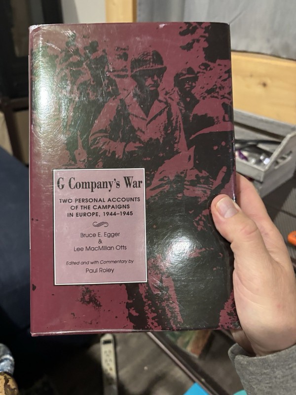 G Company’s War Campaigns Europe Bruce Egger Lee MacMillan Otts WWII Patton HCDJ