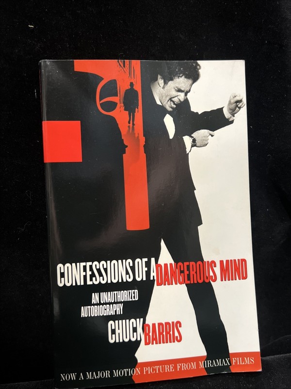 Confessions of a Dangerous Mind: An Unauthorized Autobiography by Chuck Barris