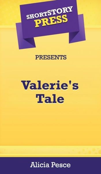 Short Story Press Presents Valerie’s Tale