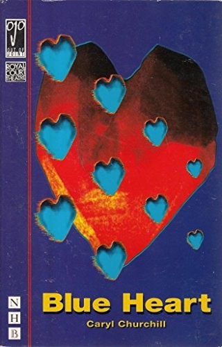 Blue Heart, caryl-churchill, Good Book