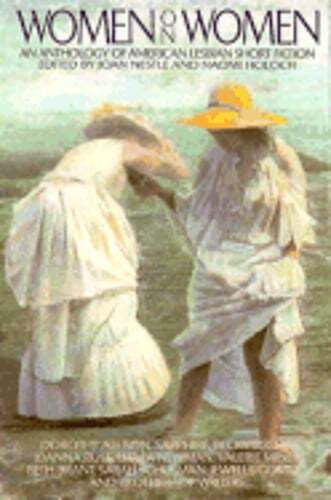 Women on Women: An Anthology of American Lesbian Short Fiction by Joan Nestle