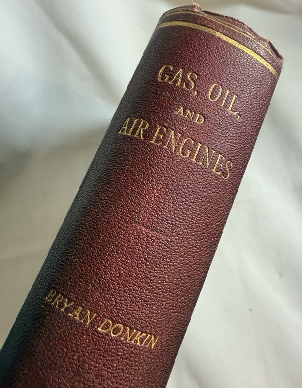 Textbook of Gas, Oil and Air Engines by Bryan Donkin -1900 HC 3rd Ed Engineering