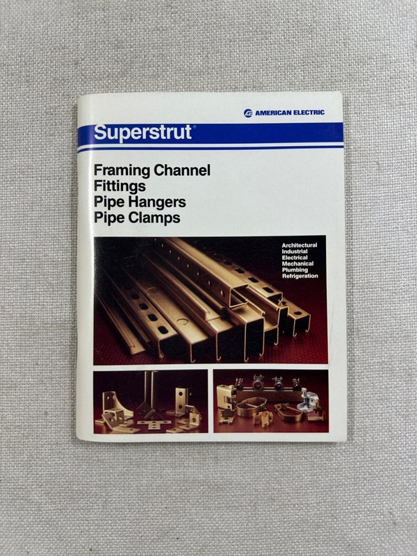 Superstrut Framing Channel Fittings Pipe Hangers Clamps Catalog Manual