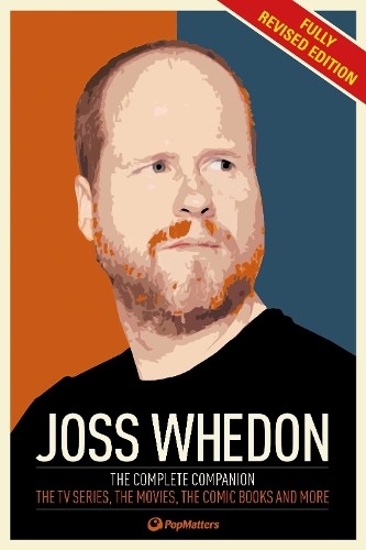 PopMatters The Joss Whedon Companion (Fully Revised Edit (Paperback) (UK IMPORT)