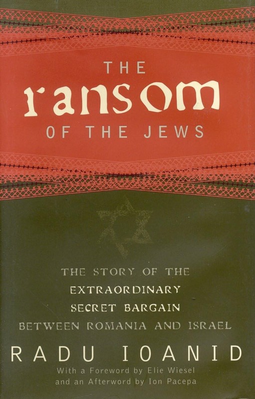 The Ransom of the Jews by Radu Ioanid