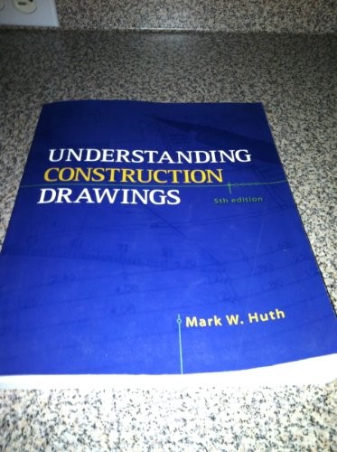Understanding Construction Drawings, Huth, Mark W.