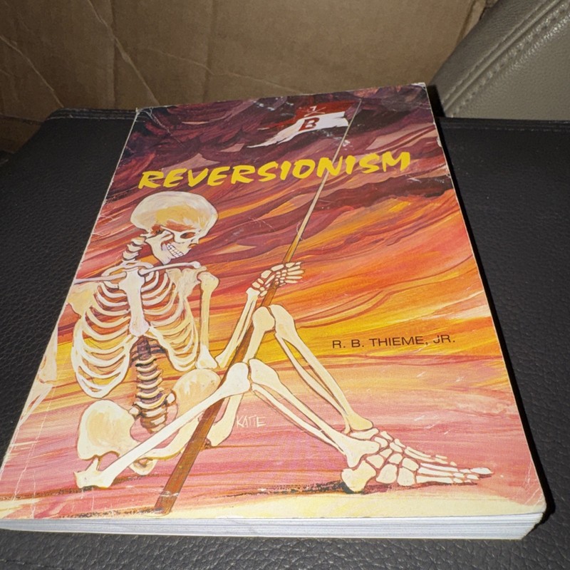 Reversionism by R B Thieme Jr Paperback ISBN 1557640505 186 Pages Second Ed 2000