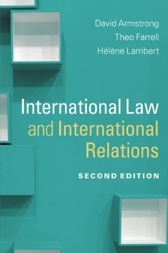International Law and International Relations (, Armstrong, Farrell, Lambert-,