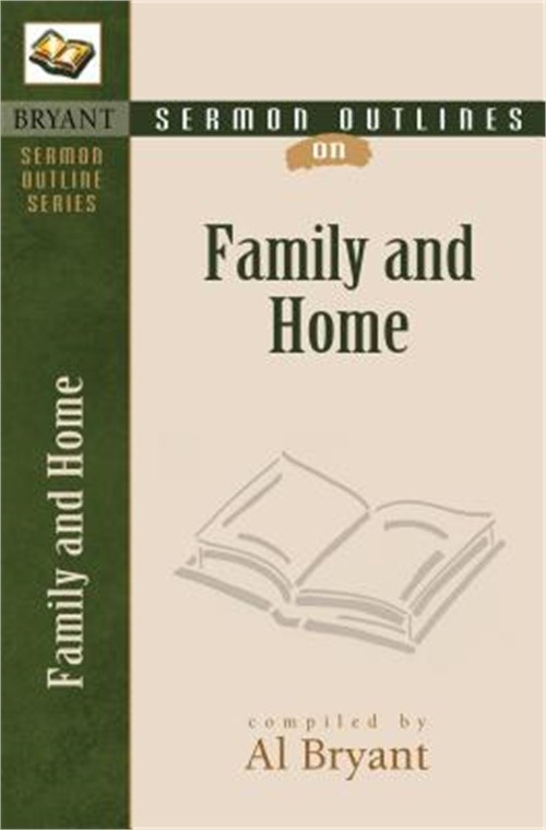 Sermon Outlines on the Family & Home (Paperback or Softback)
