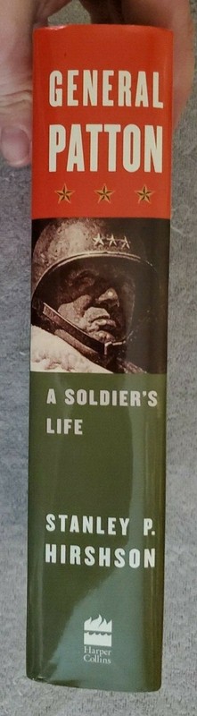 General Patton : A Soldier's Life by Stanley P. Hirshson (2002, Hardcover) gallery
