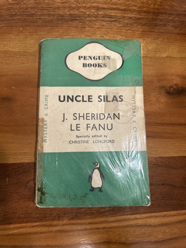 LE FANU, JOSEPH SHERIDAN 1940 Uncle Silas / by J. Sheridan Le Fanu