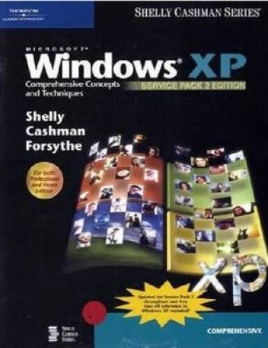 Microsoft Windows XP: Comprehensive Concepts and Techniques, Service Pack – GOOD