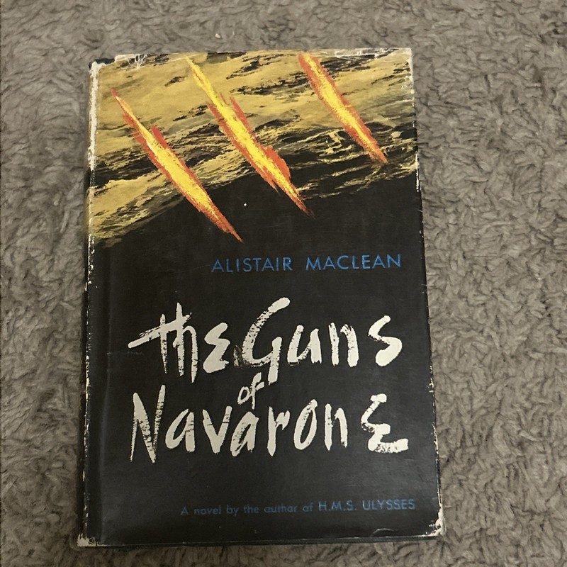 THE GUNS OF NAVARONE by Alistair MacLean 1957 Hardcover DJ