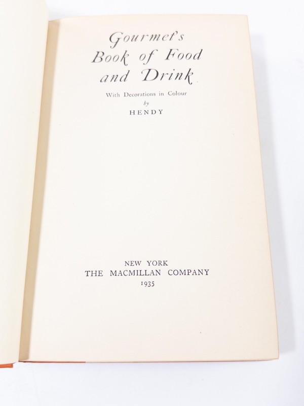 Gourmet's Book of Food and Drink 1935 Macmillan Hendy Illustrations, EX HCDJ gallery