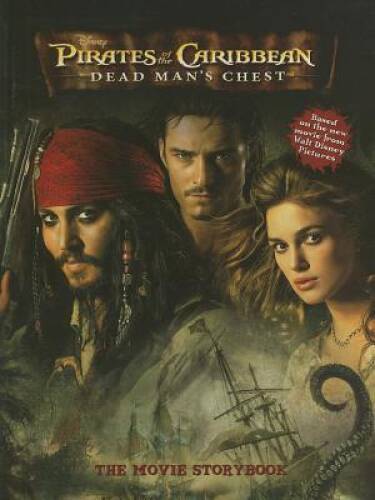 Pirates of the Caribbean: Dead Man’s Chest – The Movie Storybook – VERY GOOD