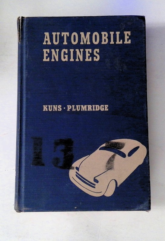 Automobile Engines Kuns Plumridge 1950 Illustrated Auto Repair Manual