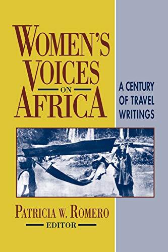 Women’s Voices on Africa: A Century of Travel Writings