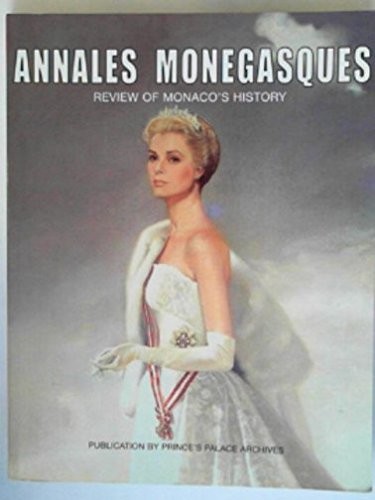 Annales monégasques: Review of Monaco’s history