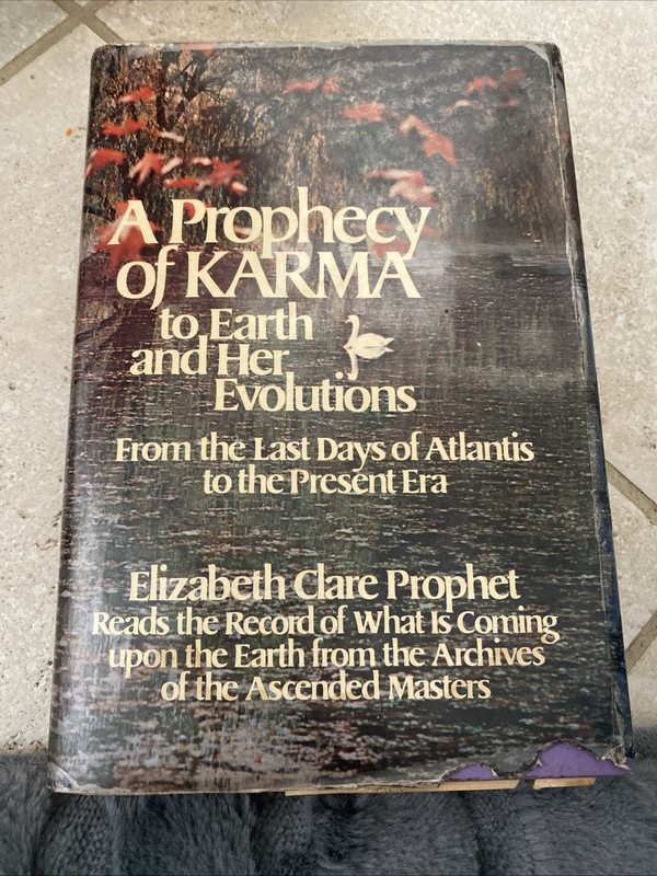 A Prophecy Of Karma Elizabeth Clare Prophet 1980 Vol 23 Sup First Print Hc Dj