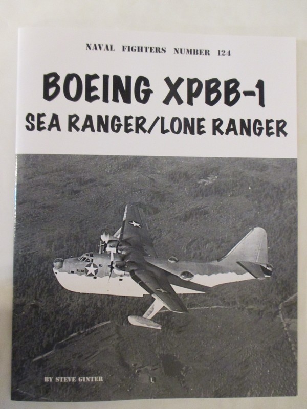 Boeing XPBB-1 Sea Ranger – Lone Ranger Naval Fighters – Ginter Naval 124