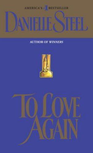 To Love Again: A Novel – paperback, 0440186560, Danielle Steel