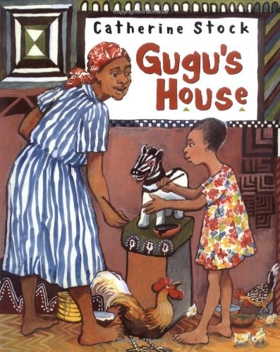 Gugu’s House by Stock, Catherine