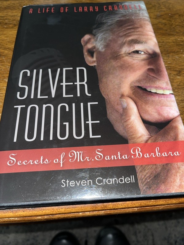 Silver tongue memoirs of Mr. Santa Barbara