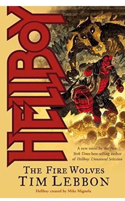 Hellboy The Fire Wolves by Tim Lebbon Dark Horse Books Paperback Horror Novel