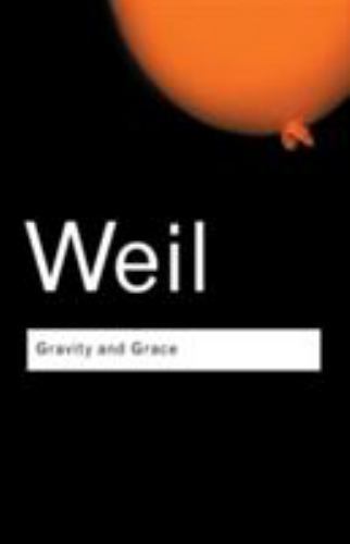Gravity and Grace, Paperback by Weil, Simone, Like New Used, Free shipping in…