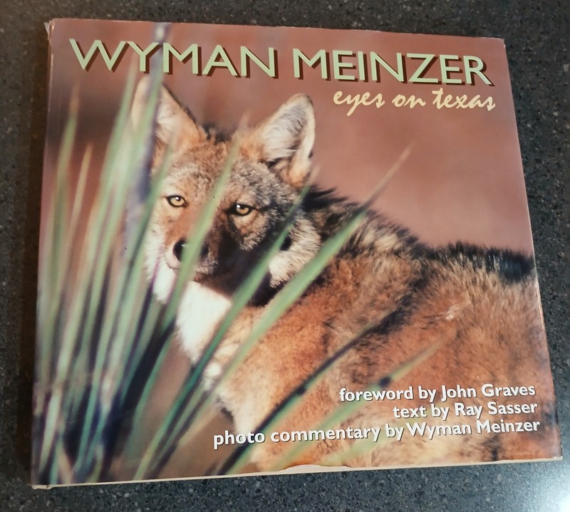 EYES ON TEXAS – Wyman Meinzer 2000 HC *SIGNED* Ray Sasser