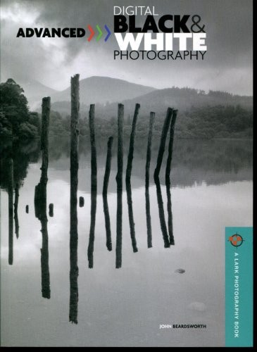 Advanced Digital Black & White Phot…, Beardsworth, Jo