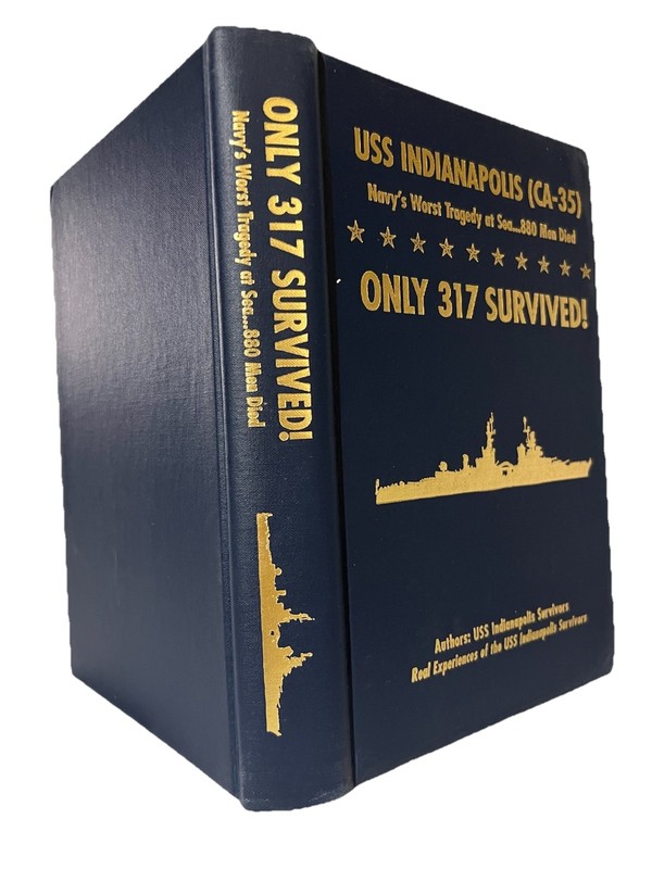 1st Eds-USS INDIANAPOLIS-Signed ONLY 317 SURVIVED & TRUE STORY by Vincent HCDJs gallery