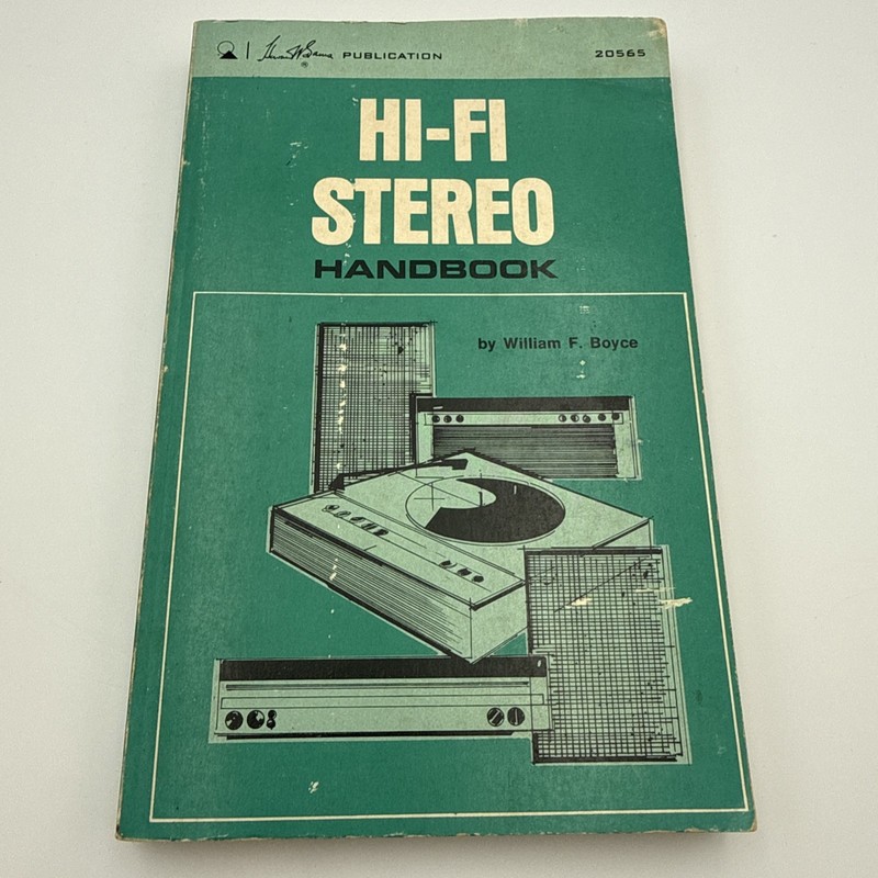 1968 Stereo Hi-fi Hand Book by William F. Boyce 300 pages