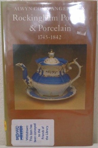 Rockingham Pottery and Porcelain, 1745-1842 (The Faber… – Cox, Alwyn