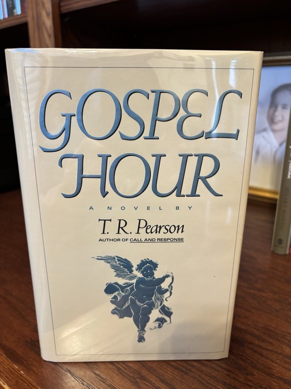 Gospel Hour. T.R. Pearson. Signed 1st HC Ptg Morrow 1991. Fine Unread