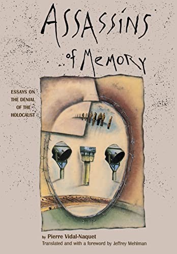Assassins of Memory – Essays on the Denial o… by Vidal–naquet, Pierre Hardback