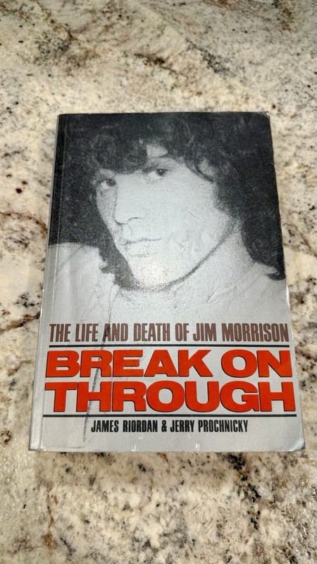 Break on Through: Life & Death of Jim Morrison Riordan Prochnicky PB Illus