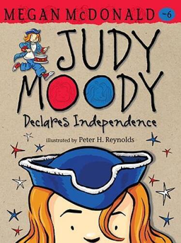 Judy Moody Declares Independence – Paperback By McDonald, Megan – VERY GOOD