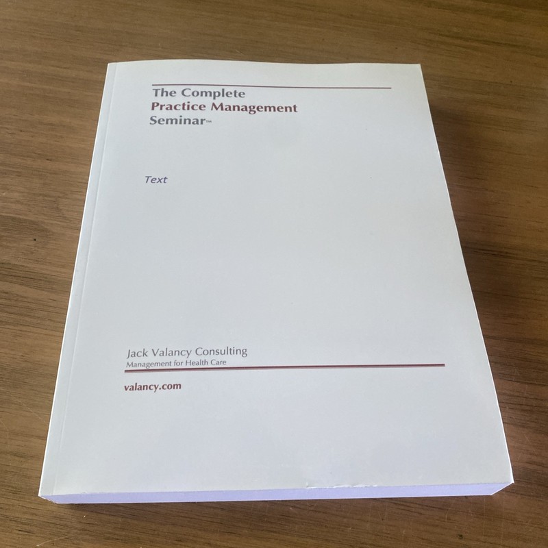 The Complete Practice Management Seminar