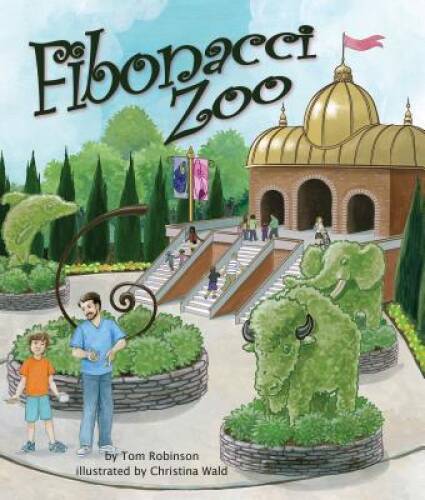Fibonacci Zoo – Hardcover By Tom Robinson – GOOD