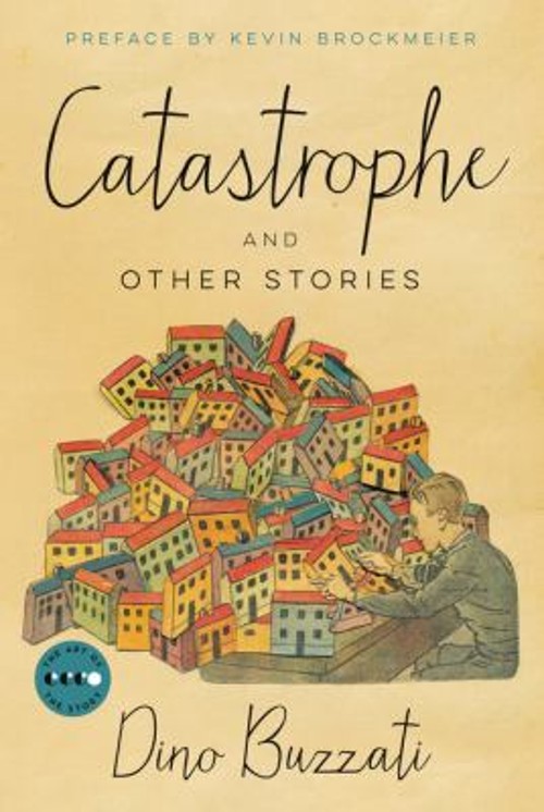Catastrophe : And Other Stories Paperback Dino Buzzati