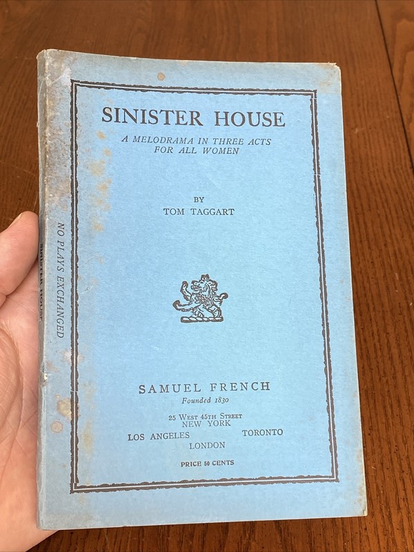 VINTAGE DRAMA 1938 SINISTER HOUSE BY TOM TAGGART SAMUEL FRENCH PLAY SCRIPT RARE