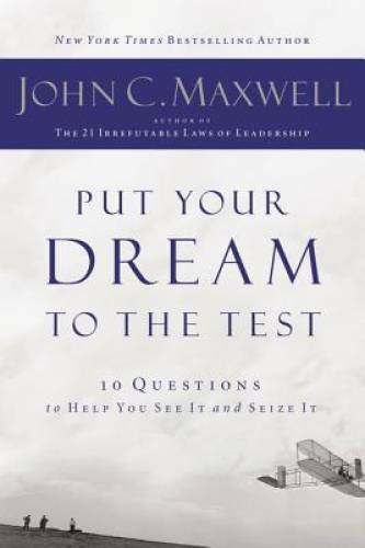 Put Your Dream to the Test: 10 Questions to Help You See It – VERY GOOD