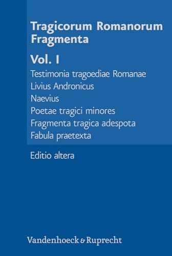 Tragicorum Romanorum Fragmenta: – Hardcover, by Schauer Markus; Manuwald – New m